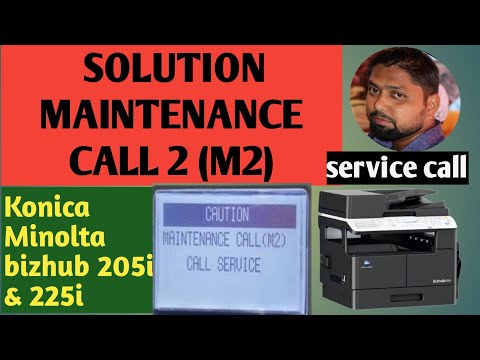 solution maintenance call 2 | ( M2) | Konica Minolta BIZHUB 205i,225i | COPIER ZONE