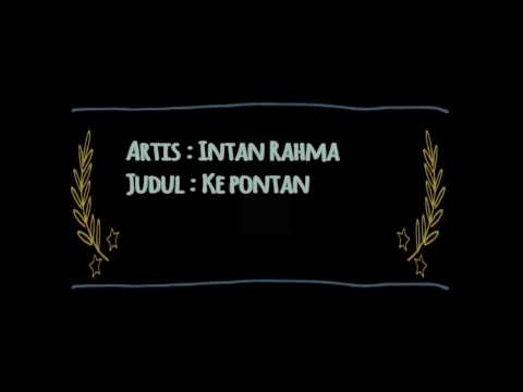 Intan Rahma - Ke Pontang Panting (Official Lyric Video)