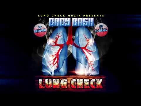 Baby Bash x Berner x B-Real - Lung Check (p. SlapMaster)
