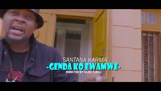 Gendako Ewamwe - Santana Karma