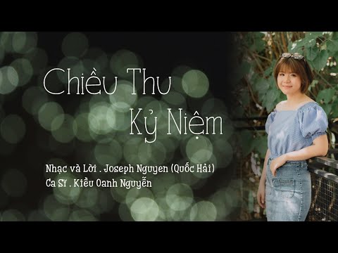 Chiều thu kỷ niệm - Kiều Oanh Nguyễn