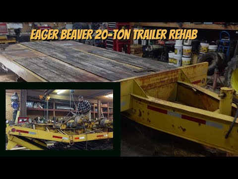 Eager Beaver 20 ton Trailer rehab - Part 1
