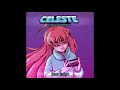 Celeste - Resurrection [1h Version]