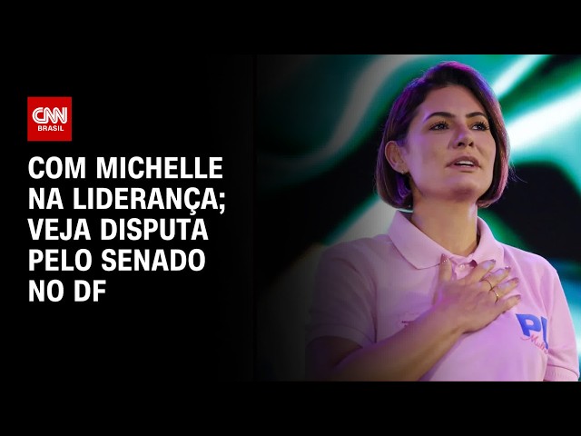 Michelle Bolsonaro lidera pesquisa para o Senado no DF | CNN 360°