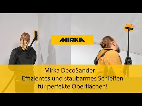 Mirka DecoSander – Effizientes und staubarmes Schleifen für perfekte Oberflächen!