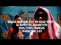 [Traduction Français] Shadia Mansour ft.  M1 (Dead Prez) - Al Koffiyyeh 3Arabeyyeh