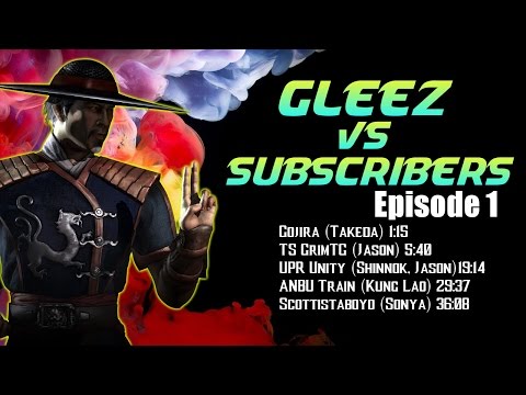 THAT KUNG LAO THOUGH | Gleez vs Subscribers #1 (Mortal Kombat X)