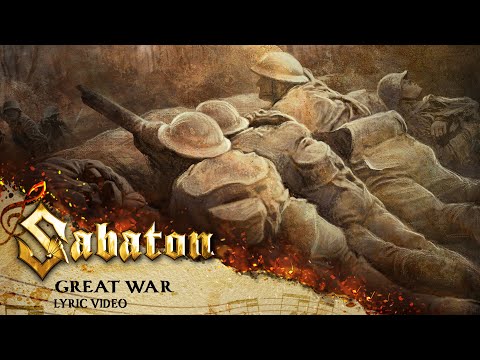 SABATON - Great War (Official Lyric Video)