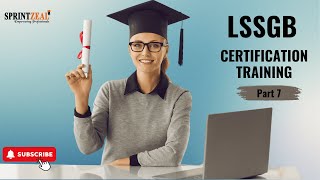 LSSGB | Online LSSGB Certification Training | LSSGB Tutorial Part-7