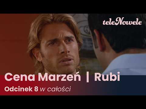 Cena marzeń I Rubi | Odcinek 8 | Cały Odcinek
