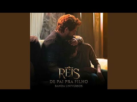 De Pai Para Filho - Banda Universos