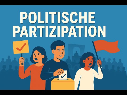 Die politische Partizipation kurz erklärt / Politik
