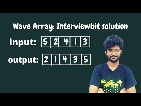 Wave Array Interviewbit Solution C Generalized Too
