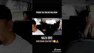 Download lagu prank taxi online malaysia #kelakarbetul #hahahahaha mp3