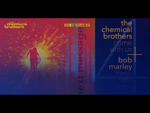 THE CHEMICAL BROTHERS - BOB MARLEY MASHUP