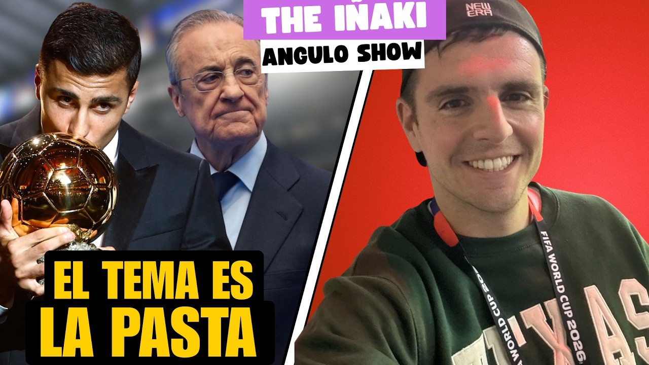 EL CITY PIDE MÁS PASTA CON RODRI Y EL MADRID EXPECTANTE: THE IÑAKI ANGULO SHOW 30/7
