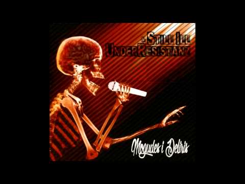 04 Still ill & UnderResistanz [Mogudes i deliris] - R A F  (con Melow)