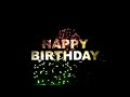 Happy Birthday Fireworks Beautiful Birthday Song