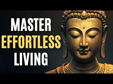 Buddhist Teachings & Zen Buddhism Wisdom for Letting Life Flow Naturally