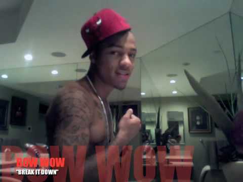 BOW WOW "BREAK IT DOWN"