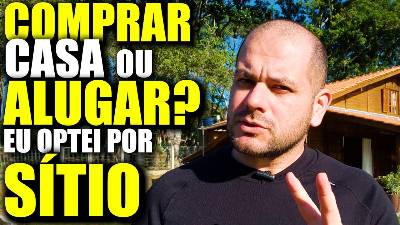 Comprar casa ou alugar? EU OPTEI POR MORAR NO SÍTIO.