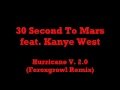 30 Seconds To Mars feat. Kanye West - Hurricane V ...
