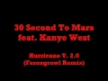 30 Seconds To Mars feat. Kanye West - Hurricane V ...