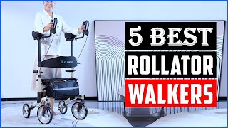 TOP 5 Best Rollator Walker 2024 [ Buyer's Guide ]