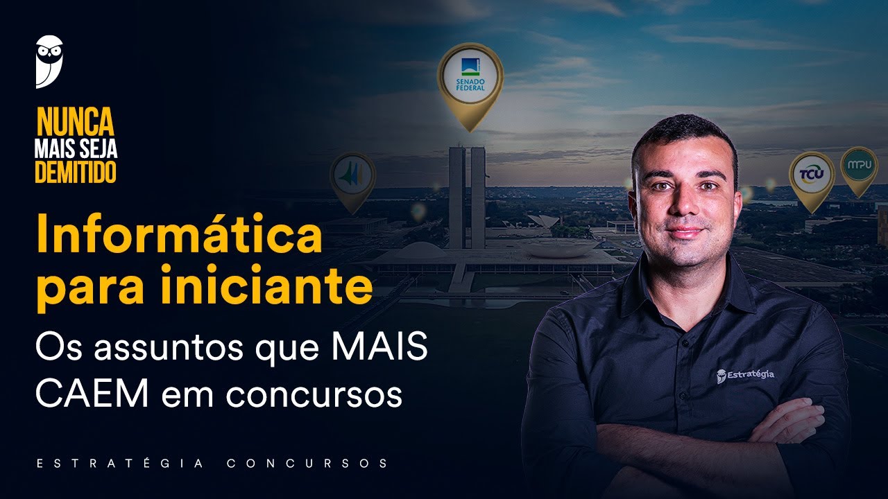 Informática para iniciante: Os assuntos que MAIS CAEM em concursos