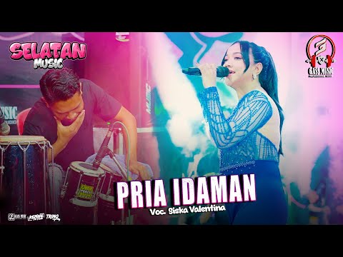 PRIA IDAMAN Siska Valentina SELATAN MUSIC Ft FARIS KENDANG Live Beton - Gresik #2025