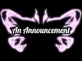 An Announcement