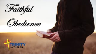 Faithful Obedience