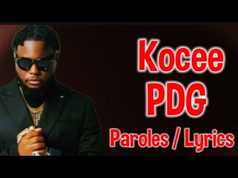 Kocee - PDG (Paroles/Lyrics)