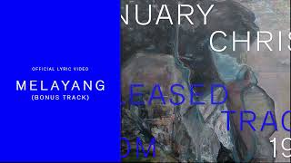 Download lagu January Christy - Melayang (Bonus Track) |  Lyric Video mp3 Download lagu January Christy - Melayang (Bonus Track) |  Lyric Video mp3