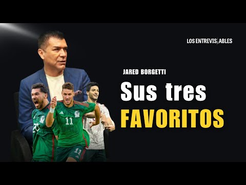 JARED BORGETTI'S FAVORITES: Raúl, Santi…and Henry for the World Cup.