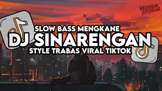 Download lagu Dj Sinarengan - Denny Caknan Remix Full Song Slow Bass Santuy Style Trabas Viral TikTok 2025 mp3