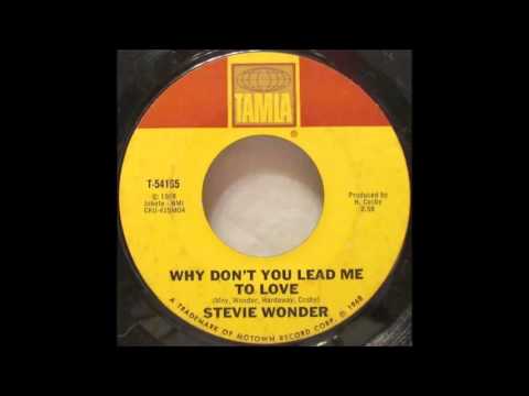 Video thumbnail for Why Don’t You Lead Me To Love