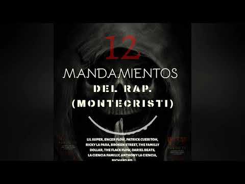 12 MANDAMIENTOS DEL RAP (MONTECRISTI)
