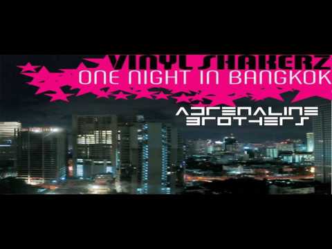 Vinylshakerz vs  Rico Bernasconi   One Night in Bangkok Adrenaline Brothers Sexy Bootleg 1