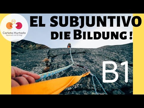 Spanisch b1📌SUBJUNTIVO - BILDUNG📌 den Subjuntivo auf Deutsch erklärt und einfach erklärt!