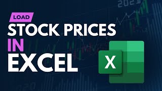 Load Stock Prices in Excel easily