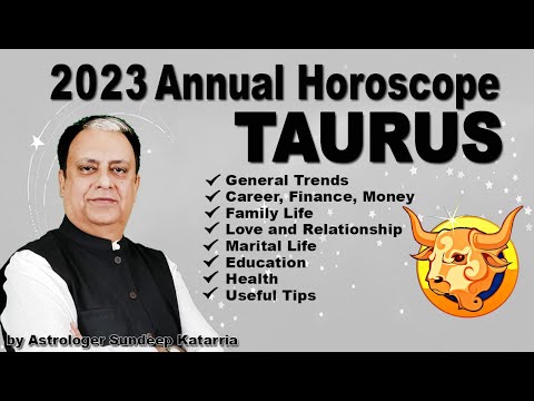 TAURUS Horoscope 2023 Taurus Yearly Horoscope 2023 Taurus Yearly Predictions 2023 Sundeep Katarria