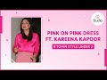 Kareena Kapoor S Pink Dress Look B Town Style Under 2 Myntra Studio