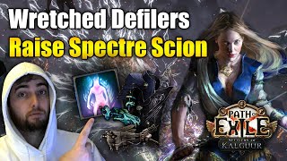 My Favourite Build of 3.25!  - Wretched Defilers Raise Spectre Scion