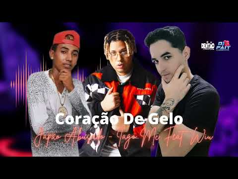 JAPÃO ABUSADO E IAGO MC FEAT W1U - CORAÇÃO DE GELO - AUDIO OFICIAL