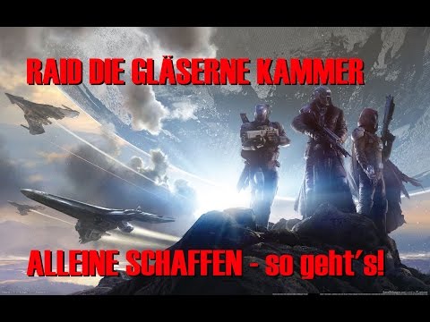 SOLO im Level 30 Raid Die Gläserne Kammer - so einfach geht's! [German/Deutsch]