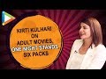 Kirti S BOLD Rapid Fire On Making Out Adult Movies And Hindi Gaalis