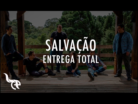 Salvação - Ministério Entrega Total