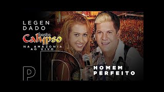 Banda Calypso na Amazônia - Homem Perfeito (El Hombre Perfecto) (Legendado)
