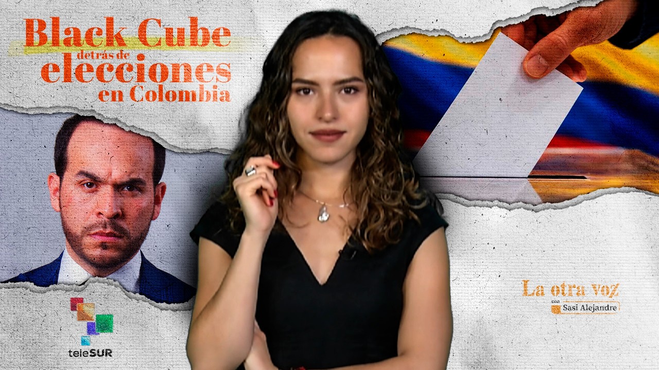 EE.UU. e Israel aplican metodo Black Cube en Colombia | La Otra Voz con Sasi Alejandre